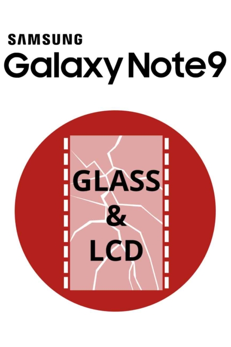 Galaxy Note 9 Glass & LCD Repair Galaxy Note 9 Glass & LCD Repair